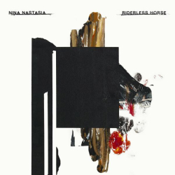 : Nina Nastasia - Riderless Horse (2022)