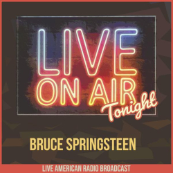 : Bruce Springsteen - Live On Air Tonight (2022)