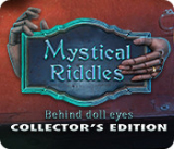 : Mystical Riddles Behind Doll Eyes Collectors Edition-MiLa