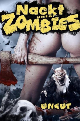 : Nackt unter Zombies 2022 German Complete Bluray-Cwahd