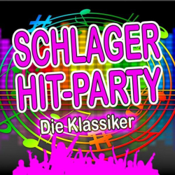 : Schlager Hit-Party (Die Klassiker) (2022)