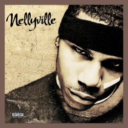 : Nelly - Nellyville (Deluxe Edition) (2022)