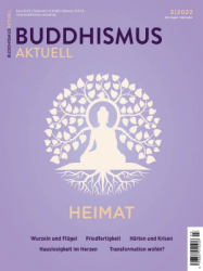 : Buddhismus Aktuell Magazin Nr 03 Juli - Augsut - September 2022