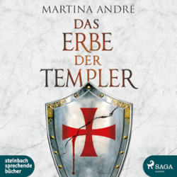 : Martina André - Das Erbe der Templer