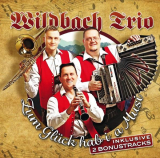 : Wildbach Trio - Zum Glück hab I a Musi (2014)