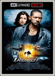 : I Robot 2004 UpsUHD HDR10 REGRADED-kellerratte