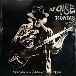 : Neil Young - Noise and Flowers (Live) (2022)