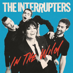 : The Interrupters - In The Wild (2022)