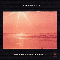 : Calvin Harris - Funk Wav Bounces Vol.1 (2017)