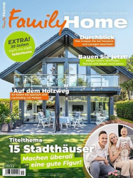 : Family Home Magazin No 09-10 September-Oktober 2022
