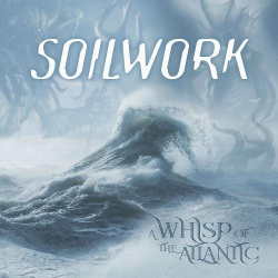 : Soilwork - A Whisp Of The Atlantic (2020)