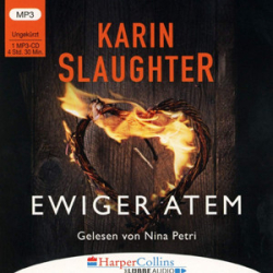 : Karin Slaughter - Ewiger Atem