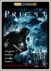 : Priest 2011 UpsUHD HDR10 REGRADED-kellerratte