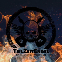 : TeilZeitEngel - Hart, laut & unbeugsam (2022)