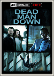 : Dead Man Down 2013 UpsUHD HDR10 REGRADED-kellerratte