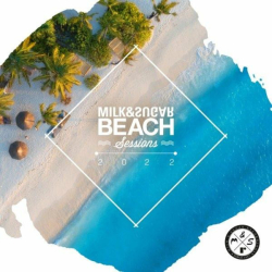 : Milk & Sugar - Milk & Sugar Beach Sessions 2022 (2022)