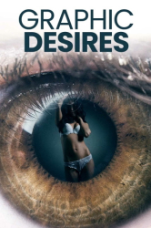 : Graphic Desires 2022 1080p Amzn Web-Dl Ddp5 1 H 264-Evo