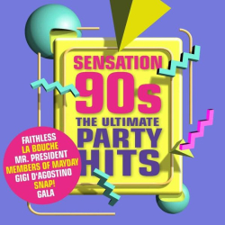 : Sensation 90s - The Ultimate Party Hits (2022)