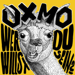 : Oxmo - Wer willst Du sein? (2022)