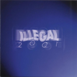 : Illegal 2001 - Nie wieder Alkohol (1999)