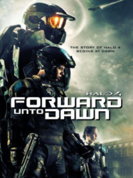 : Halo 4 Forward Unto Dawn 2012 Remastered Complete Bluray-iTwasntme