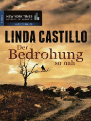 : Linda Castillo - Der Bedrohung so nah