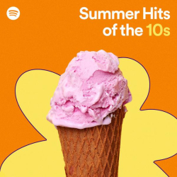 : Summer Hits of the 10s (2022)