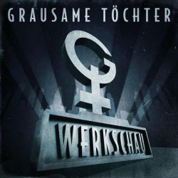 : Grausame Töchter - Werkschau (2022)