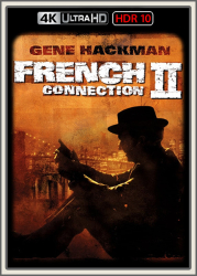 : French Connection II 1975 UpsUHD HDR10 REGRADED-kellerratte