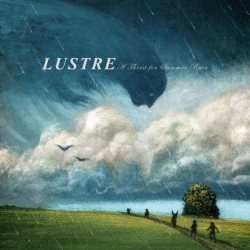 : Lustre - A Thirst for Summer Rain (2022)