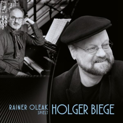 : Rainer Oleak - spielt Holger Biege (2022)