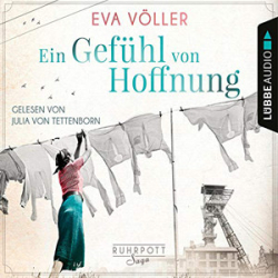 : Eva Völler - Ruhrpott Saga 2 - Ein Gefühl von Hoffnung