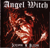 : Angel Witch - Screamin' 'N' Bleedin' (1985 Re-Released 2004)