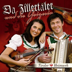 : Da Zillertaler & die Geigerein - Tiroler Heimweh (2008)