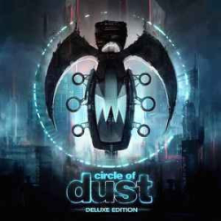 : Circle of Dust - Discography 1992-2020 FLAC