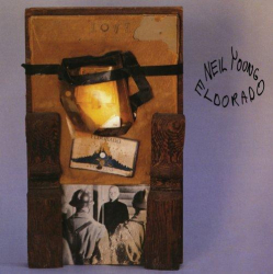 : Neil Young & The Restless - Eldorado (Remastered) (2022)