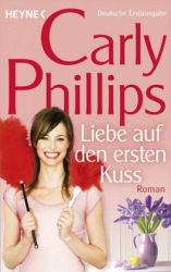 : Carly Phillips - Marsden 2 - Liebe auf den ersten Kuss