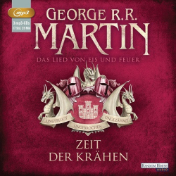 : George R. R. Martin - Das Lied von Eis und Feuer 7 - Zeit der Krähen