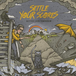 : Settle Your Scores - Better Luck Tomorrow (2018)