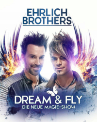 : Ehrlich Brothers 2022 Dream and Fly German 1080p Web H264-Rwp