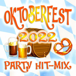 : Oktoberfest 2022 (Party Hit-Mix) (2022)