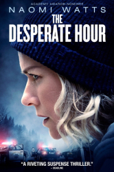 : The Desperate Hour 2021 German Dl 1080p BluRay Avc Remux-Fx