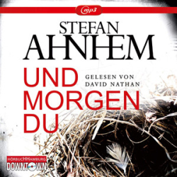 : Stefan Ahnhem - Und morgen Du