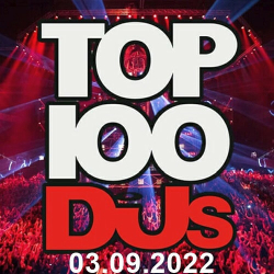 : Top 100 DJs Chart 03.09.2022