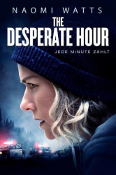 : The Desperate Hour 2021 German Dl 1080p BluRay Avc-2KconnectiOn