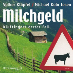 : Volker Klüpfel & Michael Kobr - Milchgeld