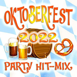 : Oktoberfest 2022 (Party Hit-Mix) (2022) mp3 / Flac