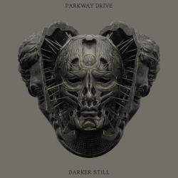 : Parkway Drive - Darker Still (2022)