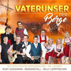 : Vaterunser der Berge - 20 sakrale Lieder (2018) mp3 / Flac