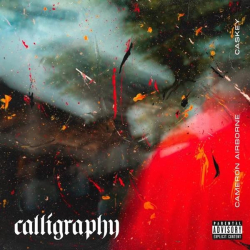 : Cameron Airborne & Caskey - Calligraphy EP (2021)
